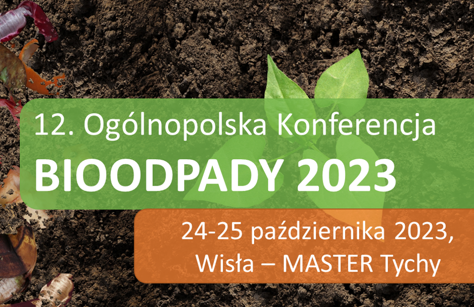 12. Ogólnopolska konferencja <br><strong> BIOODPADY 2023 </strong><br> 24-25 października 2023 <br> Wisła – MASTER Tychy thumbnail